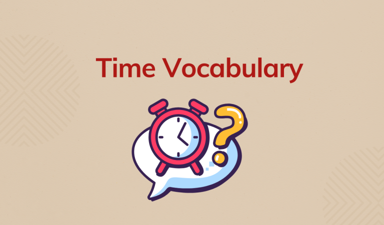 Fill in the blank: Time Vocabulary
